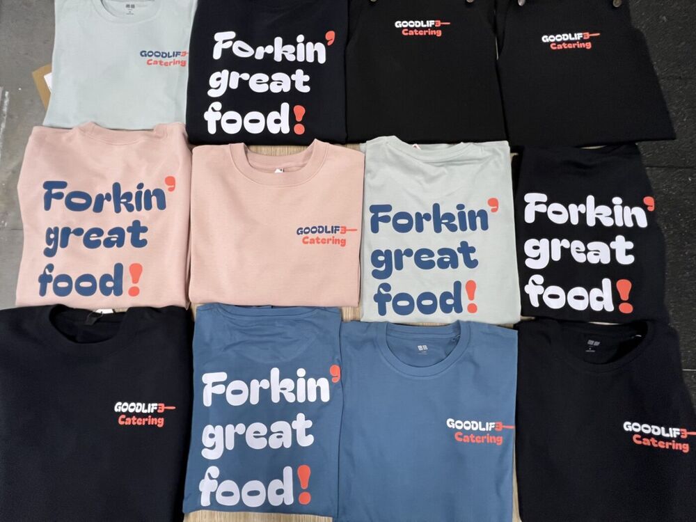 GoodLife Catering — full range of Forkin’ great food tees